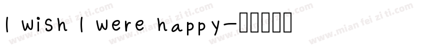 I wish I were happy字体转换
